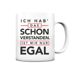 Spruchtasse "Egal"