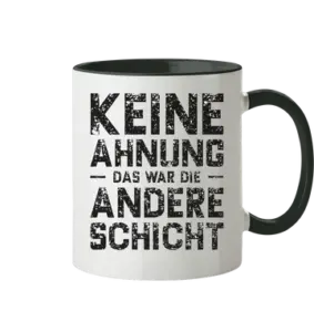 Spruchtasse "Keine Ahnung"